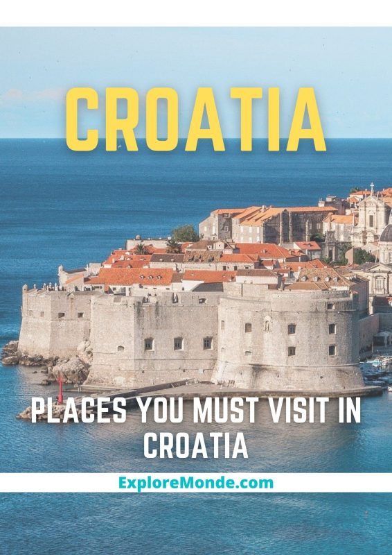 Croatia: 28 Best Things To Do For The Ultimate Croatian Experience