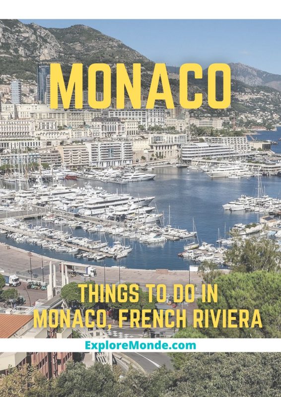 Monaco: 24 Best Things To Do in The Stylish City-State in French Riviera
