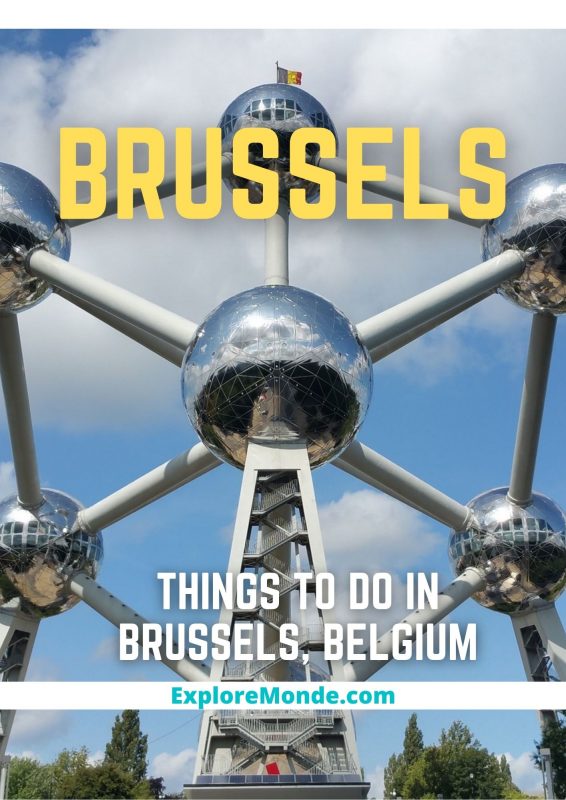 Brussels: 39 Best Things to do in Beautiful Belgian Capital