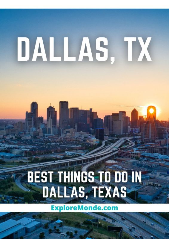 BEST THINGS TO DO IN DALLAS TEXAS