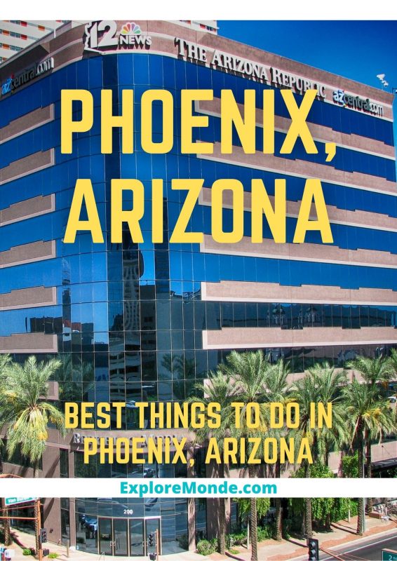 Phoenix: 27 Best Things to do in Phoenix AZ (Arizona)