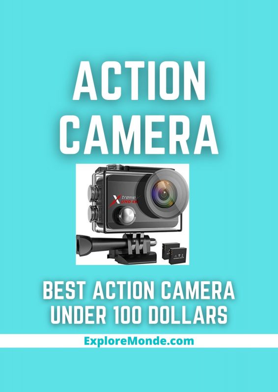Best Action Camera Under 100 Dollars – For Every Photography Enthusiast