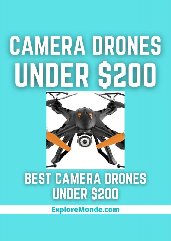 Best Camera Drone under 200 Dollars: Top 10 List