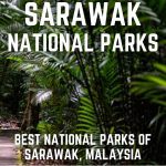 NATIONAL PARKS OF SARAWAK