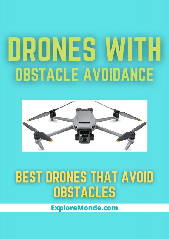 8 Best Drones With Obstacle Avoidance Features