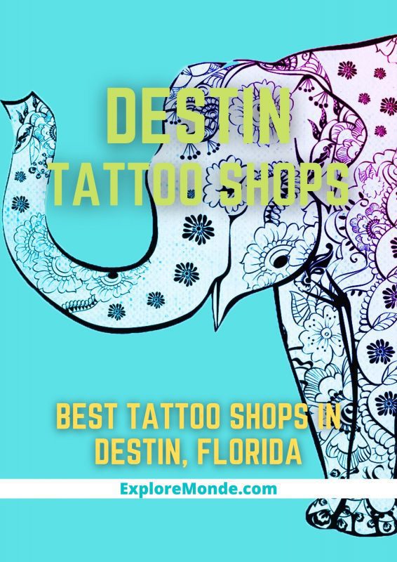 8 Best Tattoo Shops in Destin, Florida