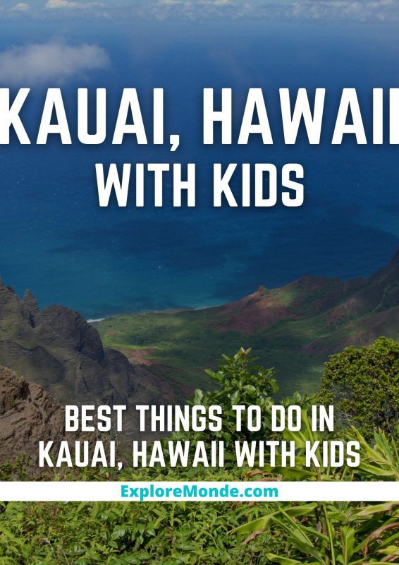 THINGS TO DO IN KAUAI HAWAII WITH KIDS